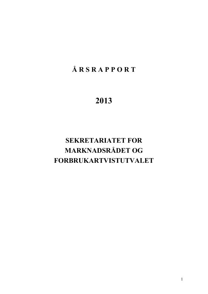 Forsiden av dokumentet Årsrapport Sekretariatet for Markedsrådet og Forbukertvistutvalget 2013