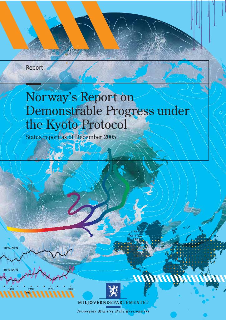 Forsiden av dokumentet Norway’s Report on Demonstrable Progress under the Kyoto Protocol