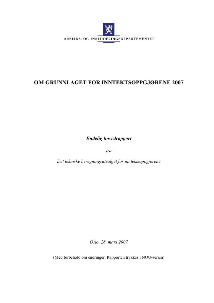 Forsiden av dokumentet Om grunnlaget for inntektsoppgjørene 2007