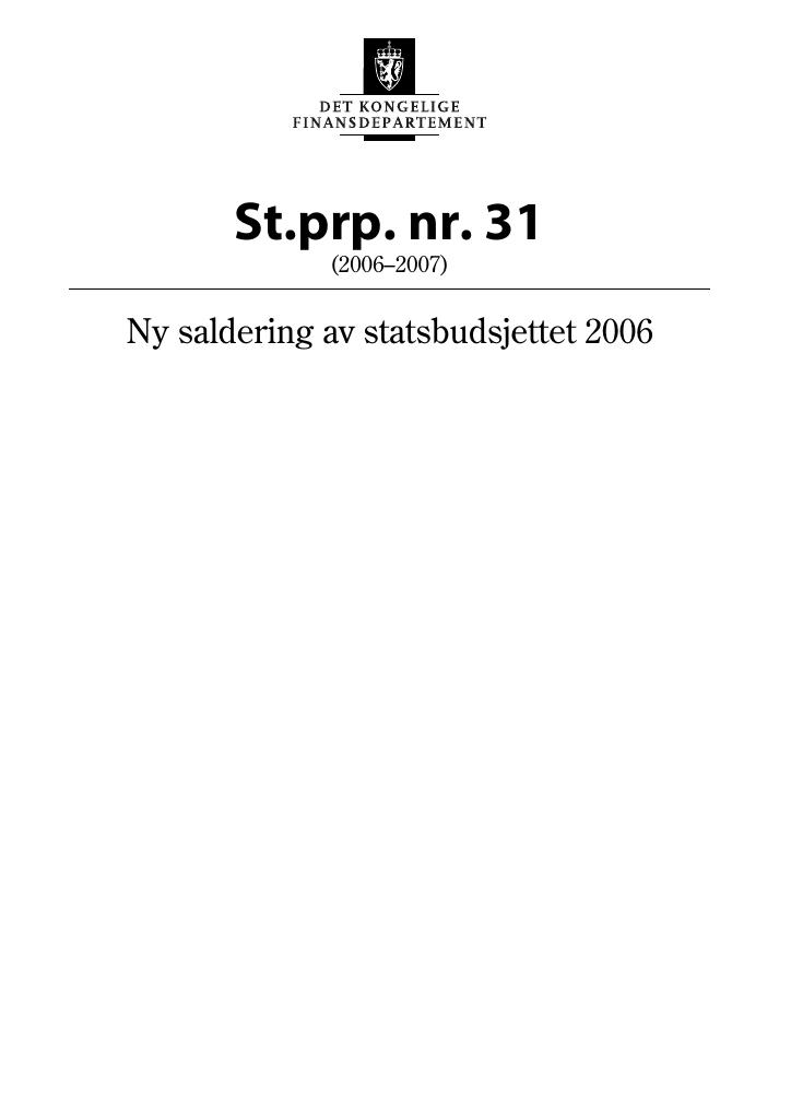 Forsiden av dokumentet St.prp. nr. 31 (2006-2007)