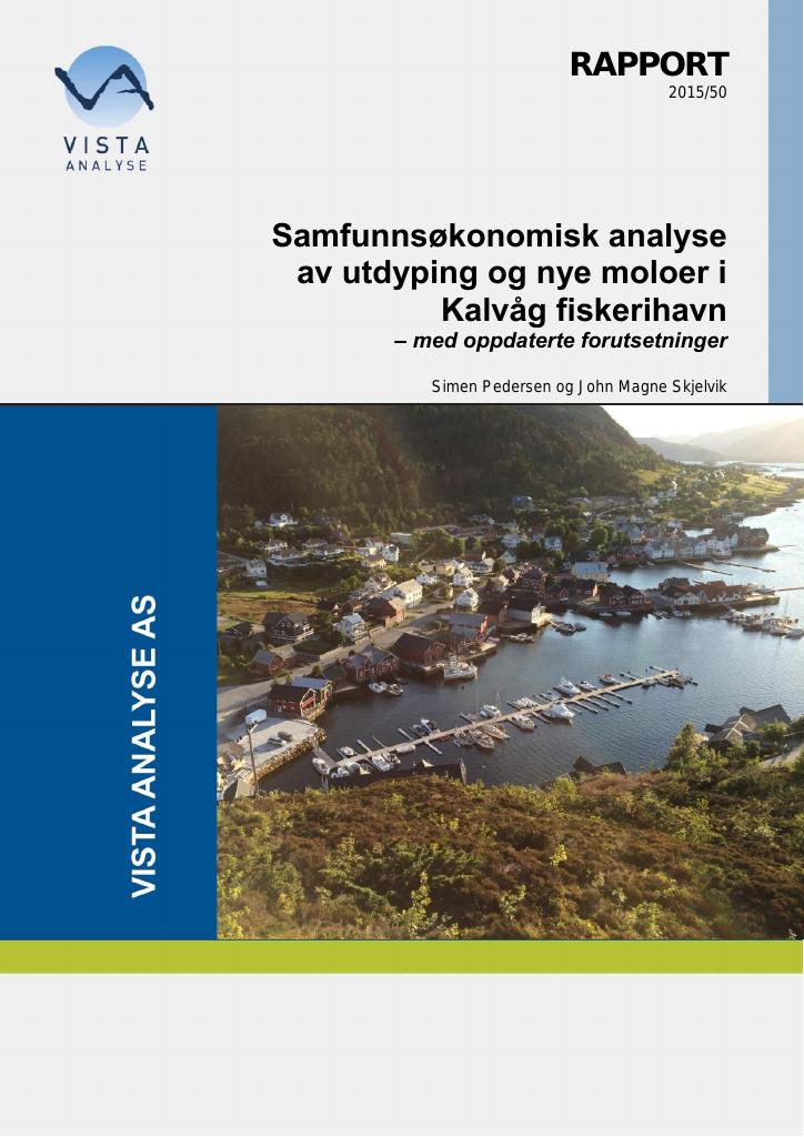 Forsiden av dokumentet Samfunnsøkonomisk analyse av utdyping og nye moloer i Kalvåg fiskerihavn – med oppdaterte forutsetninger