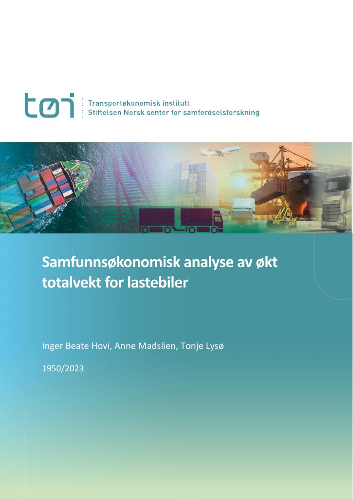 Forsiden av dokumentet Samfunnsøkonomisk analyse av økt totalvekt for lastebiler