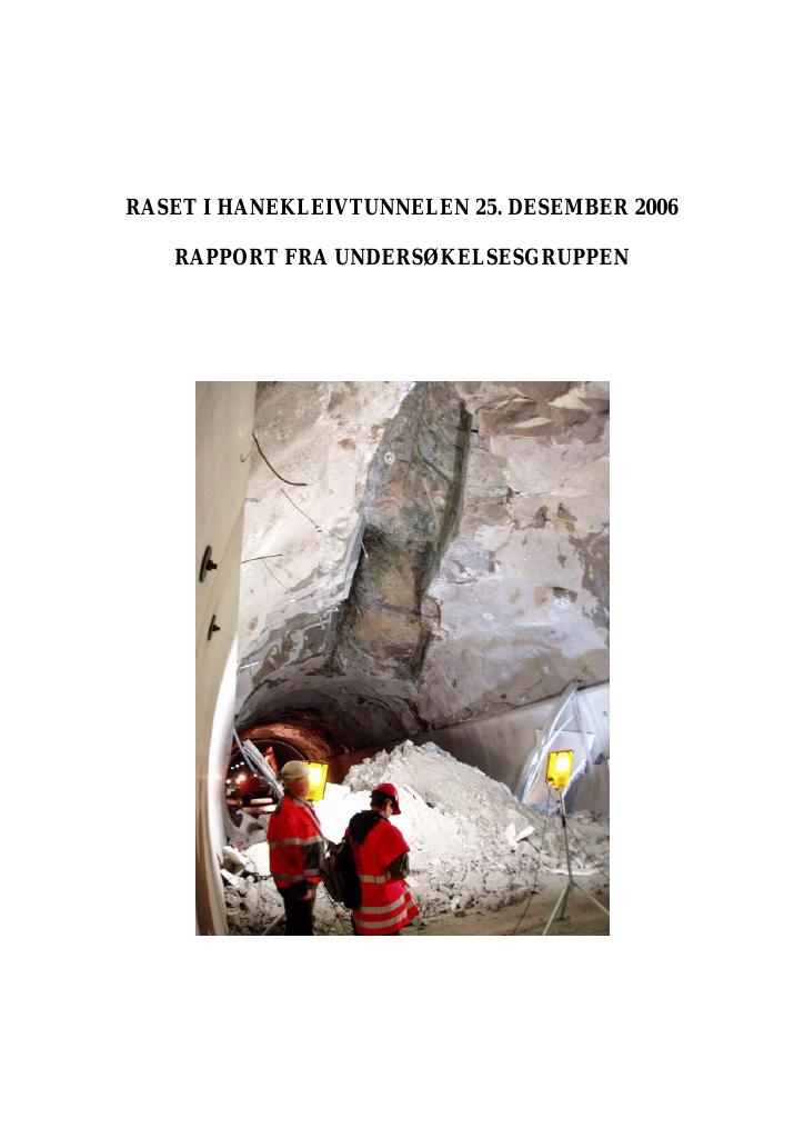 Forsiden av dokumentet Raset i Hanekleivtunnelen 25. desember 2006. Rapport fra undersøkelsesgruppen