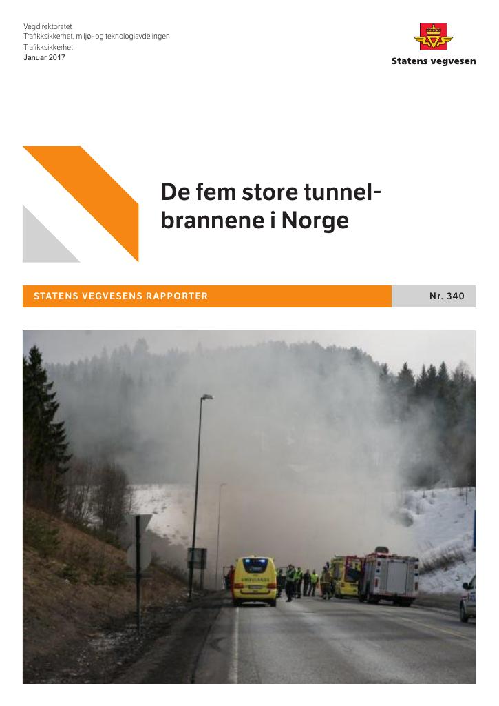 Forsiden av dokumentet De fem store tunnelbrannene i Norge