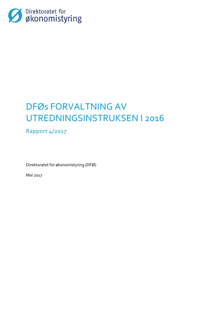 Forsiden av dokumentet DFØs forvaltning av utredningsinstruksen i 2016