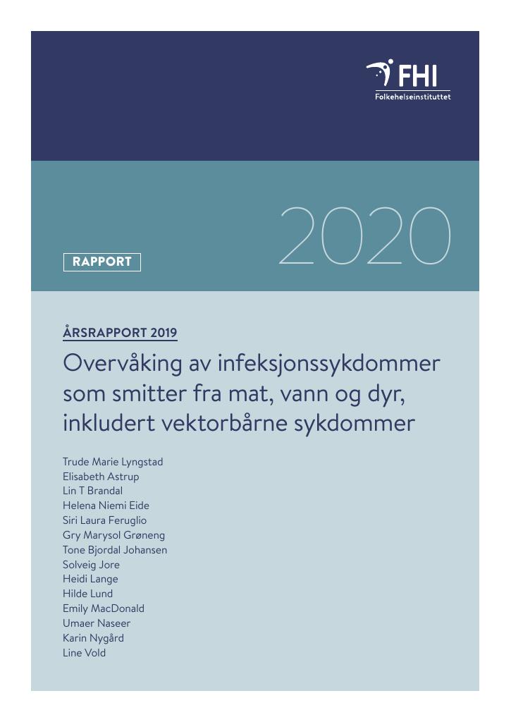 Forsiden av dokumentet Årsrapport 2019 Overvåkning av infeksjonssykdommer som smitter fra mat, vann og dyr, inkludert vektorbårne sykdommer