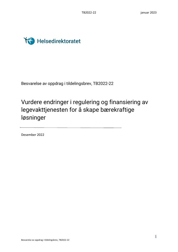 Forsiden av dokumentet Vurdere endringer i regulering og finansiering av legevakttjenesten for å skape bærekraftige løsninger