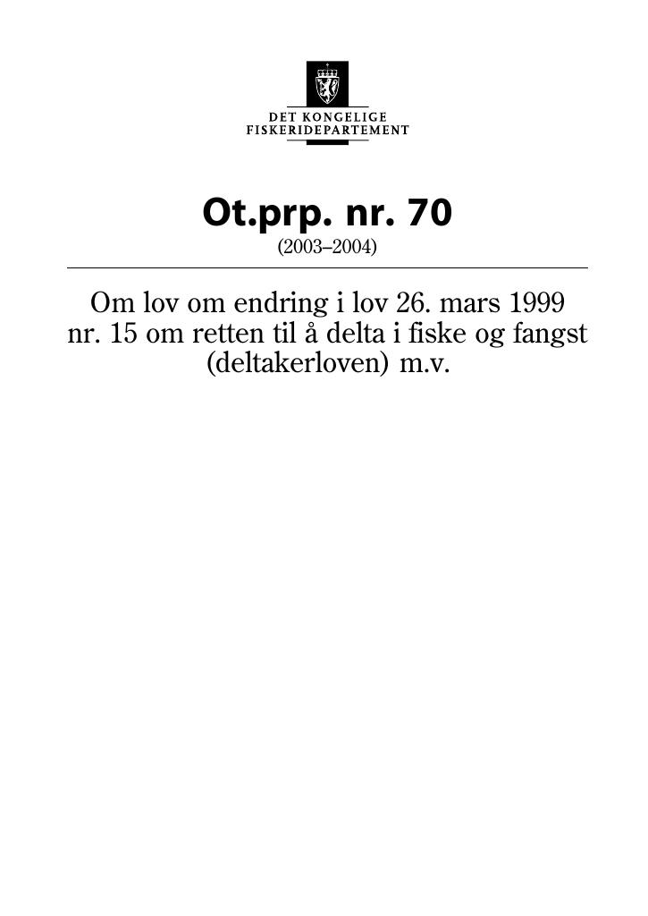 Forsiden av dokumentet Ot.prp. nr. 70 (2003-2004)