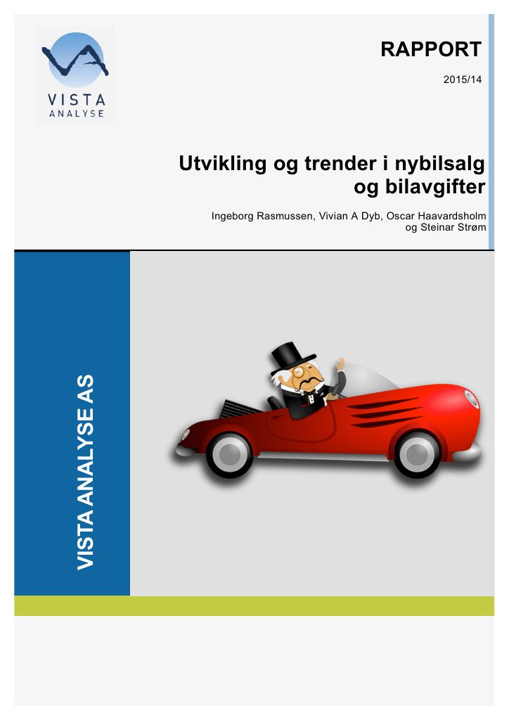 Forsiden av dokumentet Utvikling og trender i nybilsalg og bilavgifter