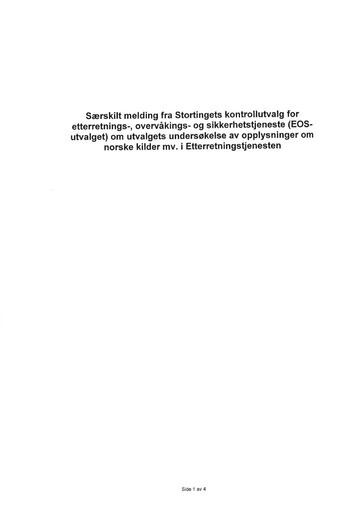 Forsiden av dokumentet Særskilt melding fra Stortingets kontrollorgan for etteretnings-, overvåkings- og sikkerhetstjeneste (EOS-utvalget) om utvalgets undersøkelse av opplysninger om norske kilder mv. i Etteretningstjenesten