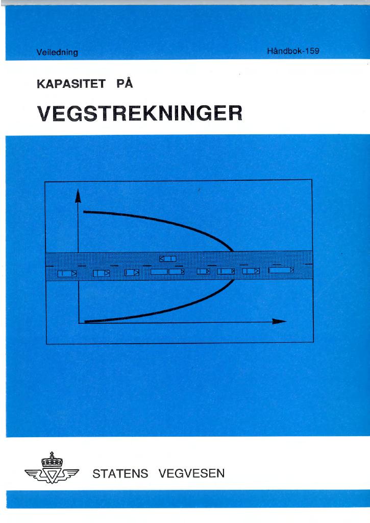 Forsiden av dokumentet Kapasitet på vegstrekninger : veiledning [Håndbok 159]