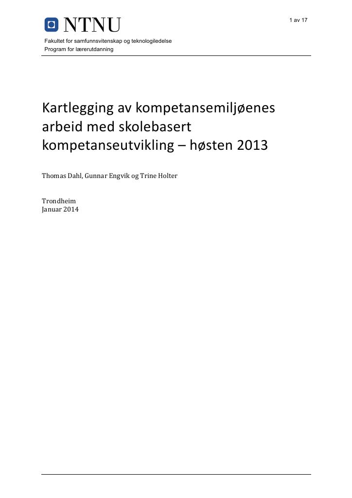 Forsiden av dokumentet Kartlegging	av	kompetansemiljøenes	
arbeid	med	skolebasert	
kompetanseutvikling – høsten	2013