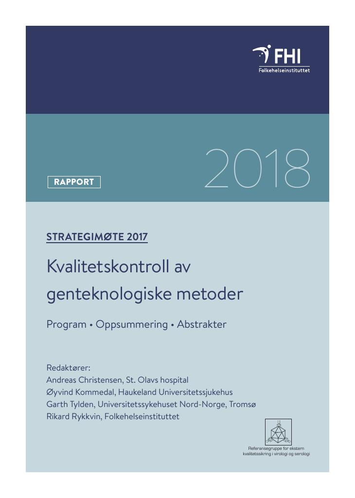 Forsiden av dokumentet Kvalitetskontroll av genteknologiske metoder : Program • Oppsummering • Abstrakter