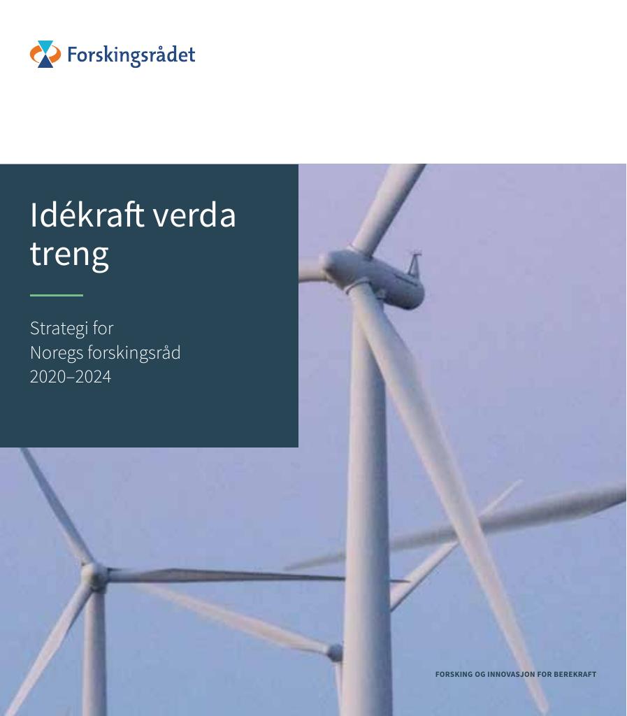 Forsiden av dokumentet Idékraft verda treng: Strategi for Norges forskningsråd 2020–2024