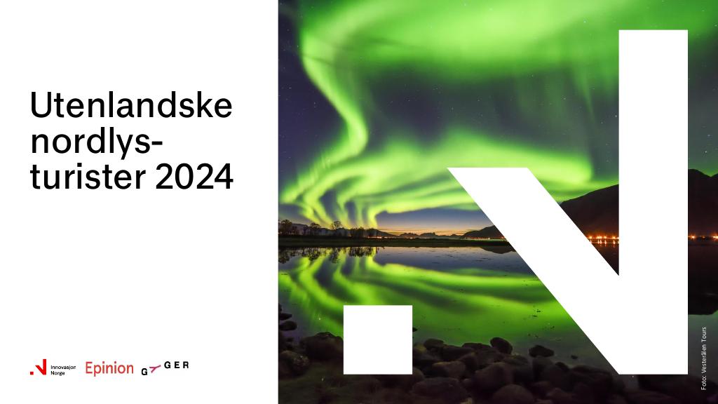 Forsiden av dokumentet Utenlandske nordlysturister 2024