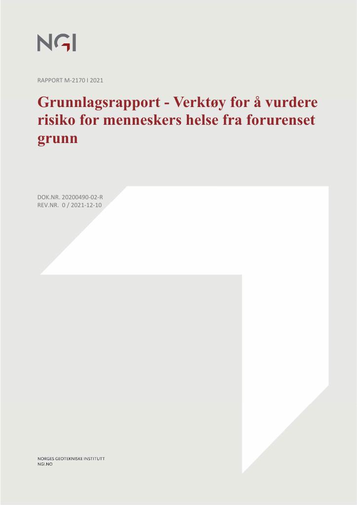 Forsiden av dokumentet Grunnlagsrapport: Verktøy for å vurdere risiko for menneskers helse fra forurenset grunn : M-2170