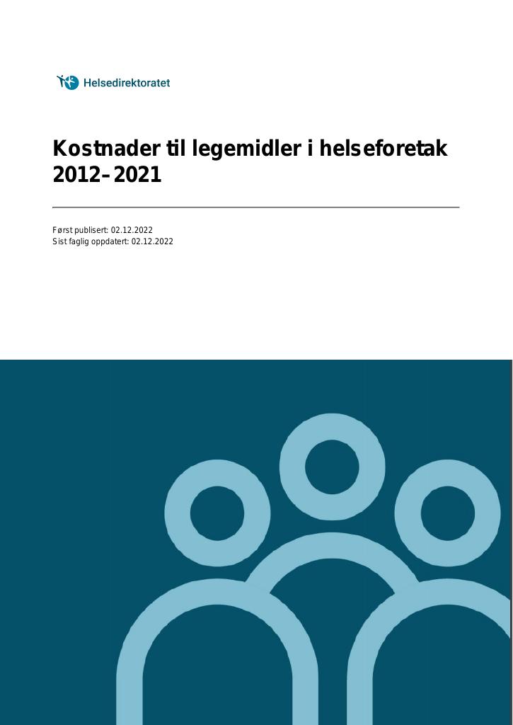 Forsiden av dokumentet Kostnader til legemidler i helseforetak 2012–2021