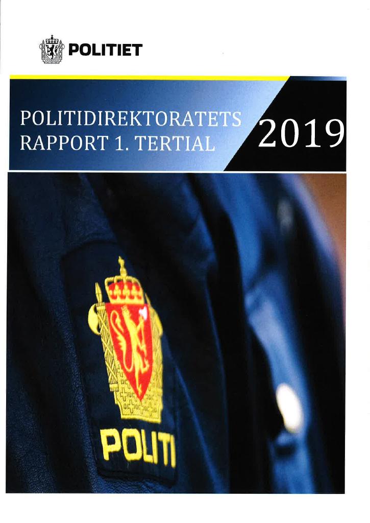 Forsiden av dokumentet Politidirektoratets rapport første tertial 2019