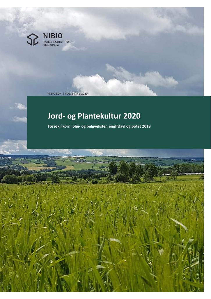 Forsiden av dokumentet Jord- og Plantekultur 2020 : Forsøk i korn, olje- og belgvekster, engfrøavl og potet 2019