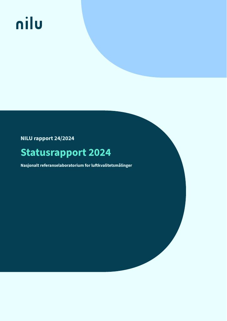 Forsiden av dokumentet Statusrapport 2024 : Nasjonalt referanselaboratorium for luftkvalitetsmålinger