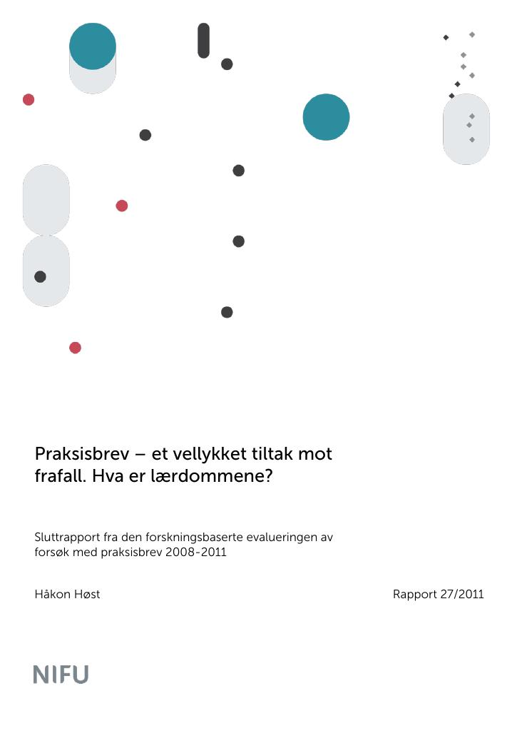 Forsiden av dokumentet Praksisbrev – et vellykket tiltak mot frafall. Hva er lærdommene?