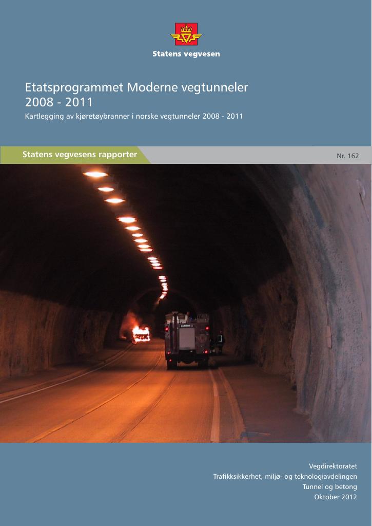 Forsiden av dokumentet Etatsprogrammet Moderne vegtunneler 2008-2011