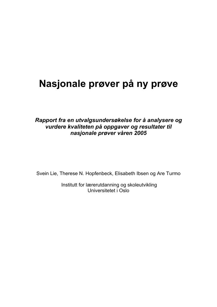 Forsiden av dokumentet Nasjonale prøver på ny prøve - en analyse, 2005