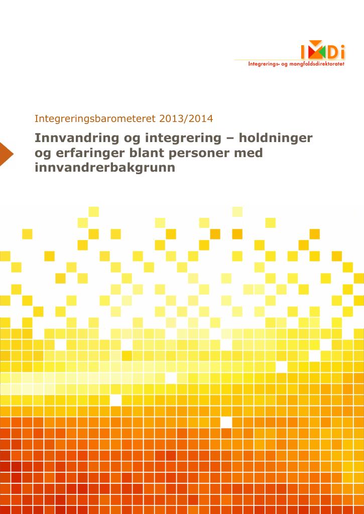 Innvandring Og Integrering – Holdninger Og Erfaringer Blant Personer ...