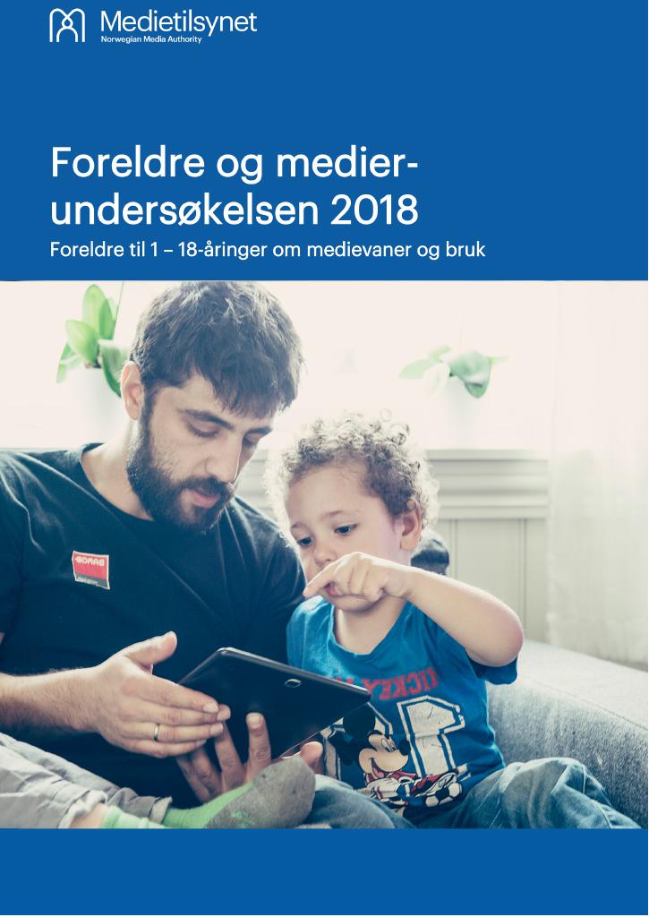 Forsiden av dokumentet Foreldre og medierundersøkelsen 2018