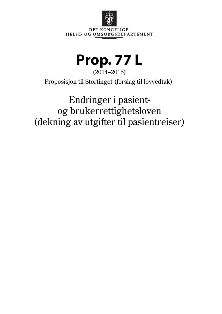 Forsiden av dokumentet Prop. 77 L (2014-2015)