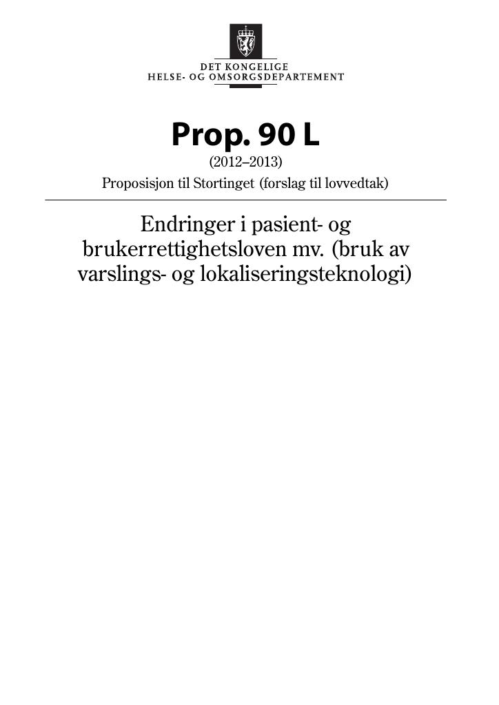 Forsiden av dokumentet Prop. 90 L (2012–2013)