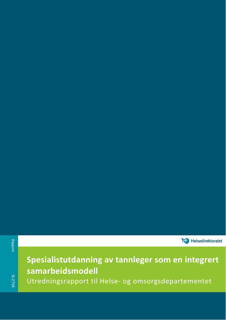 Forsiden av dokumentet Spesialistutdanning av tannleger som en integrert samarbeidsmodell