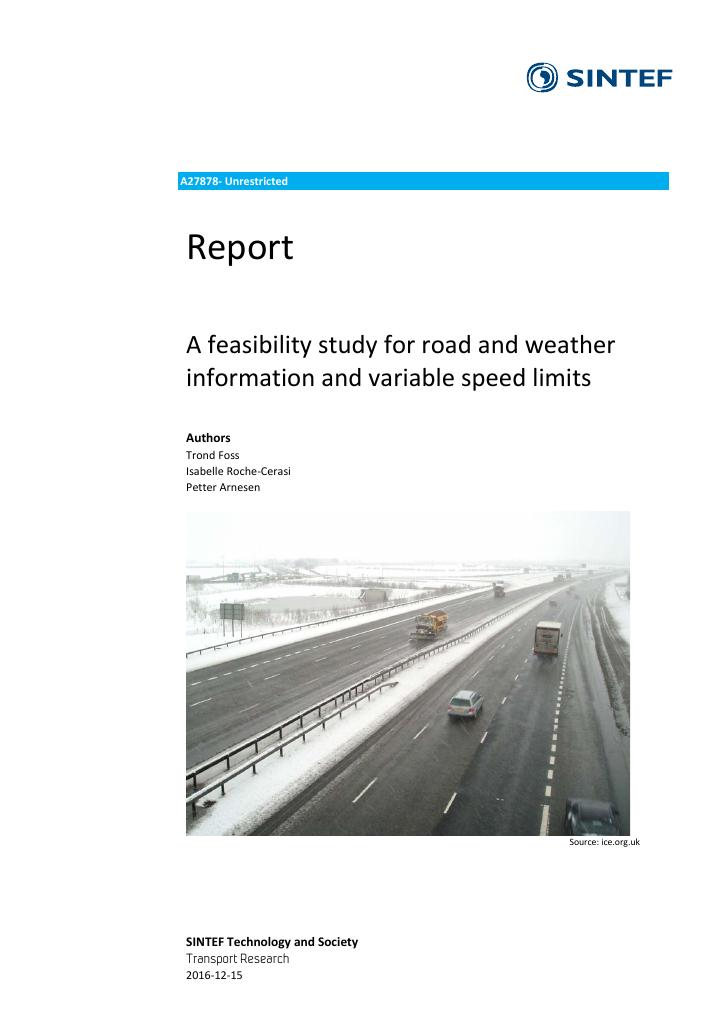 Forsiden av dokumentet A feasibility study for road and weather information and variable speed limits