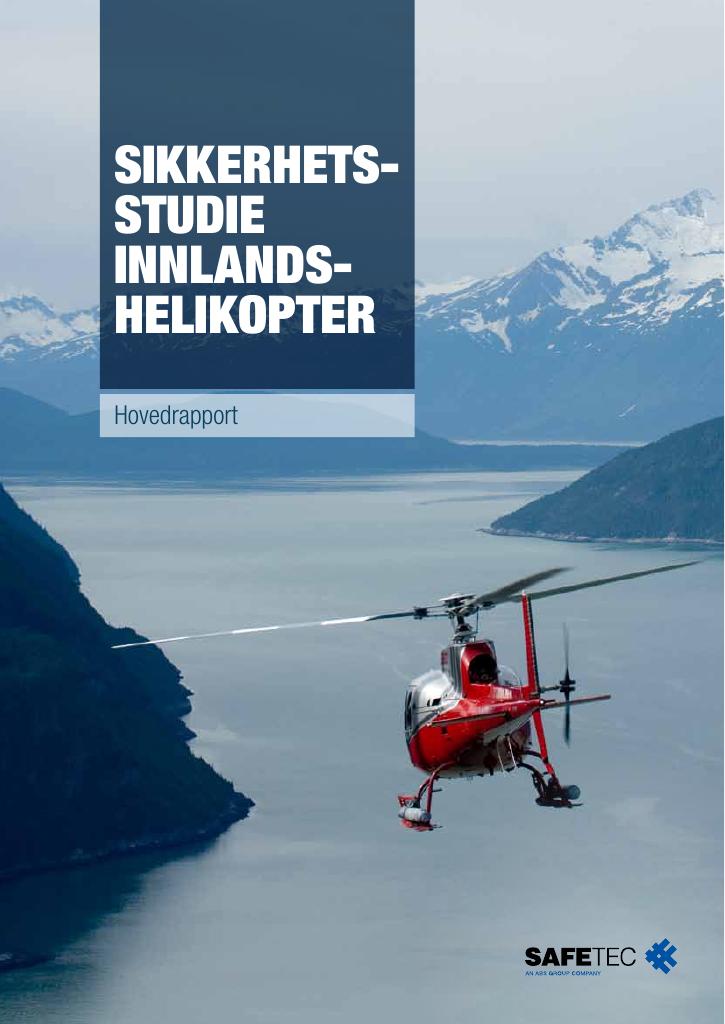 Forsiden av dokumentet Sikkerhetsstudie: Innlandshelikopter