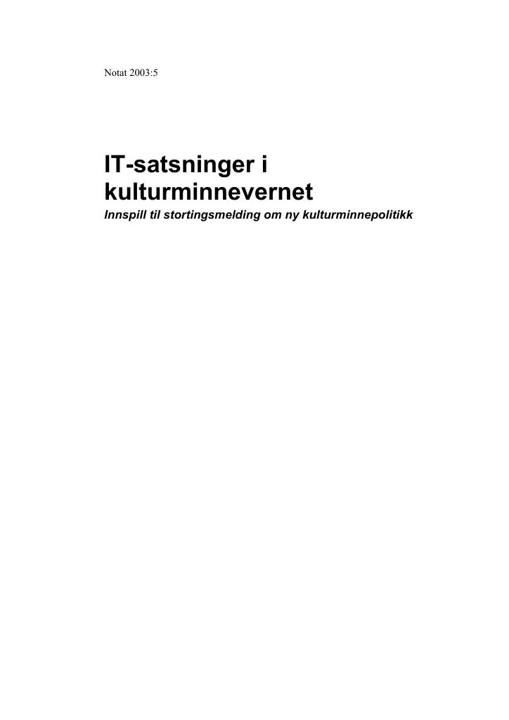 Forsiden av dokumentet IT satsninger i kulturminneverner