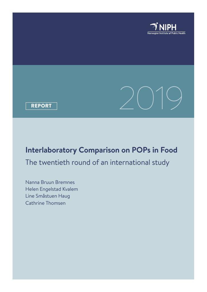 Forsiden av dokumentet Interlaboratory Comparison on POPs in Food 2019 : The twentieth round of an international study