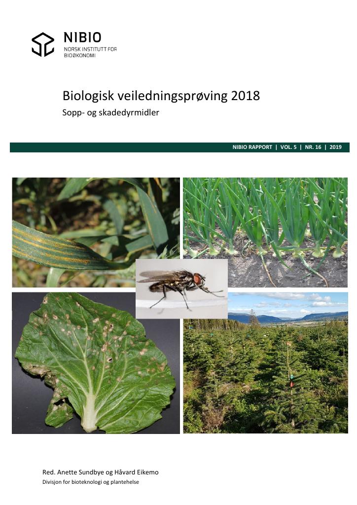Forsiden av dokumentet Biologisk veiledningsprøving 2018. Sopp- og skadedyrmidler