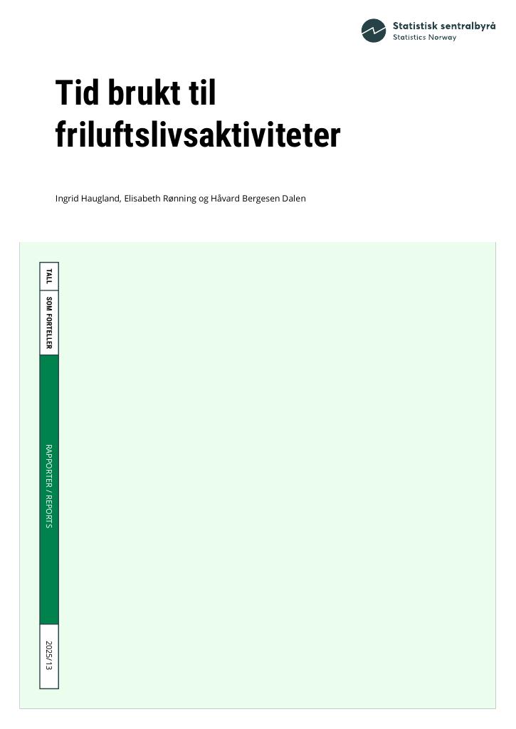 Forsiden av dokumentet Tid brukt til friluftslivsaktiviteter