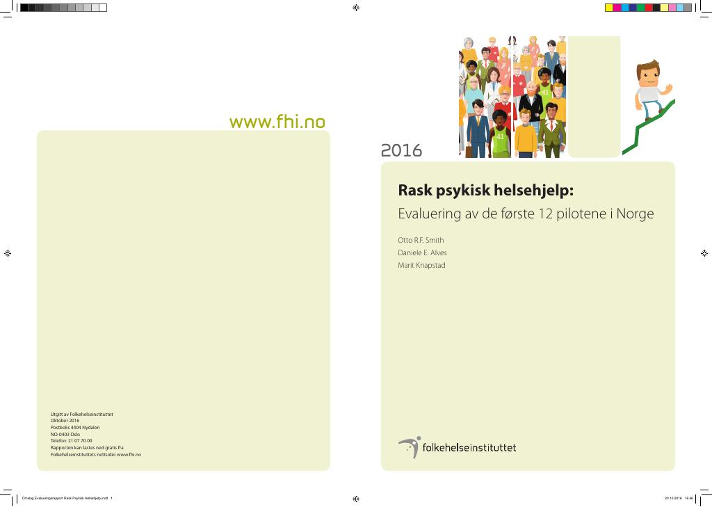 Forsiden av dokumentet Rask psykisk helsehjelp : Evaluering av de første 12 pilotene i Norge