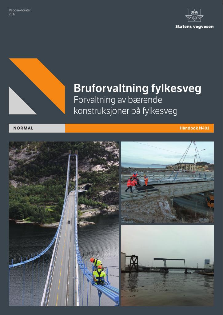 Forsiden av dokumentet Bruforvaltning fylkesveg [Håndbok N401]