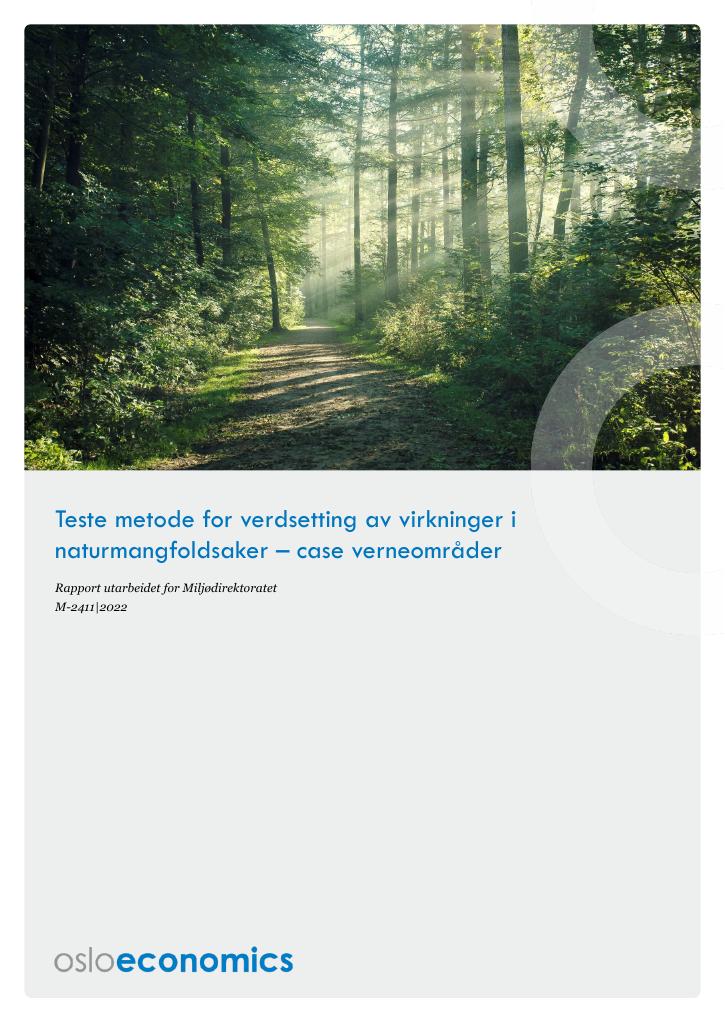 Forsiden av dokumentet Teste metode for verdsetting av virkninger i naturmangfoldsaker: case verneområder M-2411