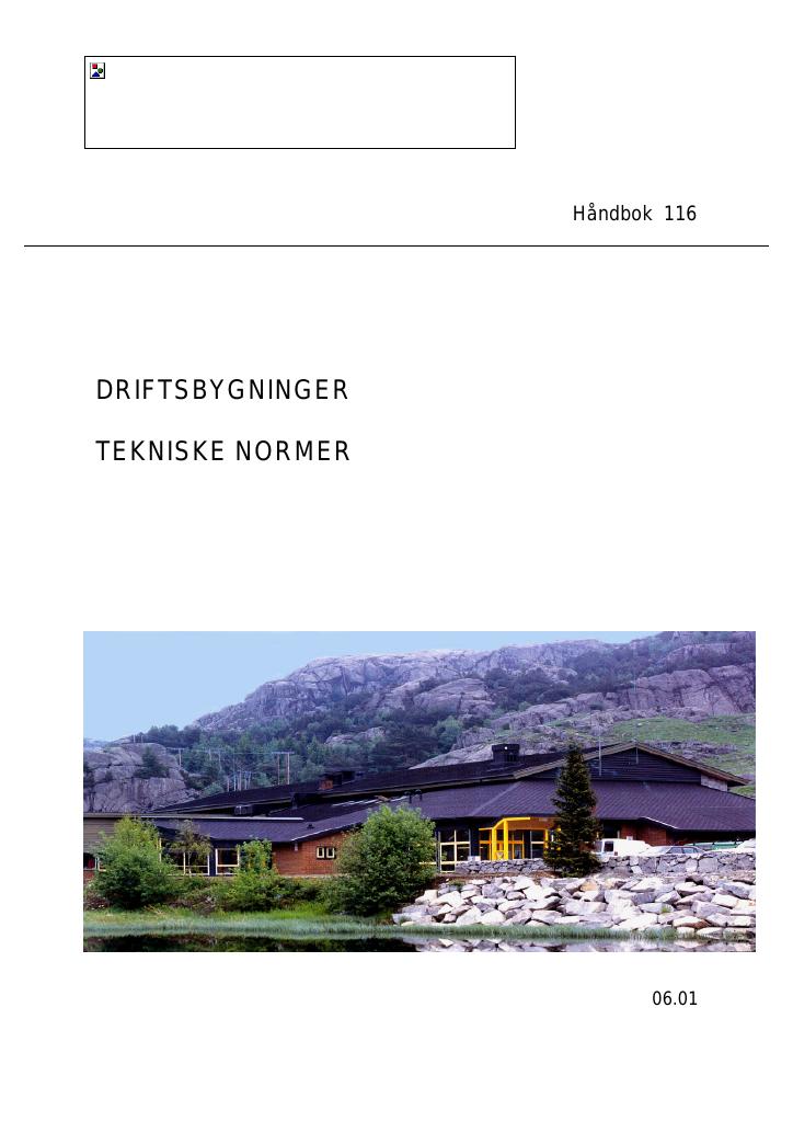Forsiden av dokumentet Driftsbygninger : tekniske normer : [Håndbok 116]