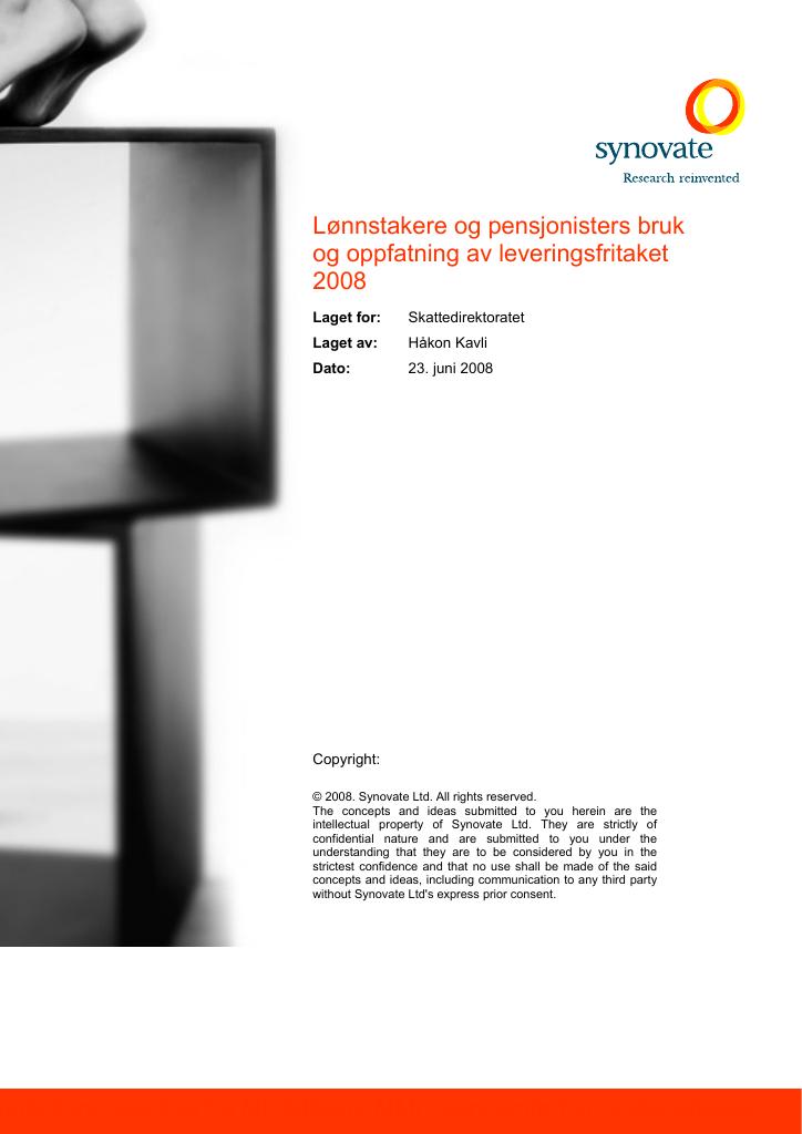 Forsiden av dokumentet Lønnstakere og pensjonisters bruk og oppfatning av leveringsfritaket 2008 