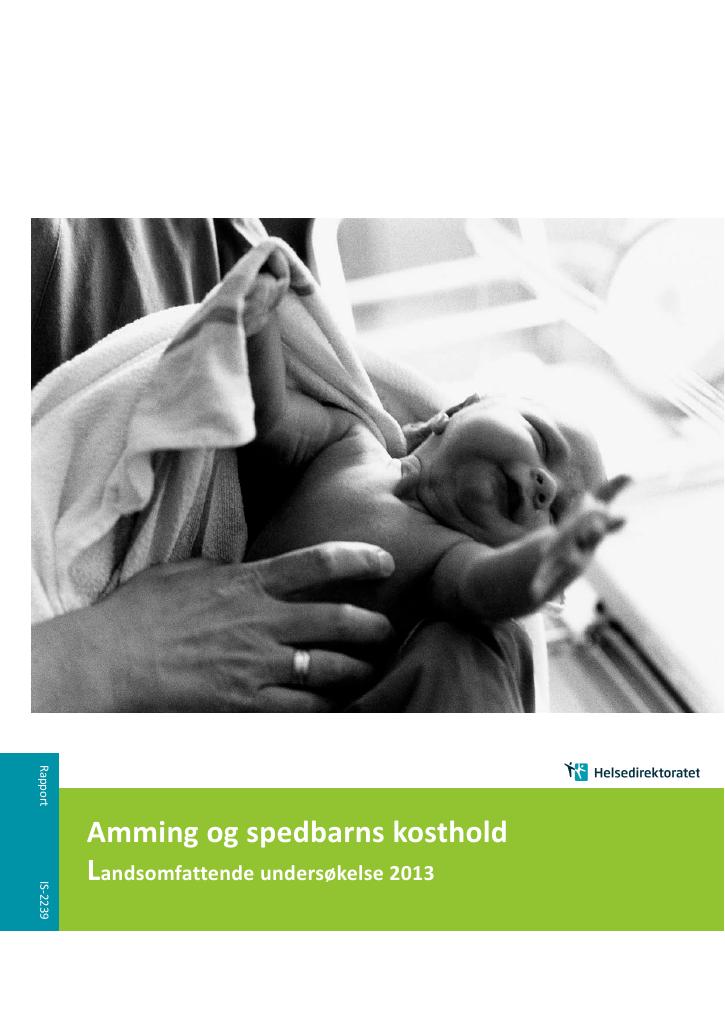 Forsiden av dokumentet Amming og spedbarns kosthold – Landsomfattende undersøkelse 2013