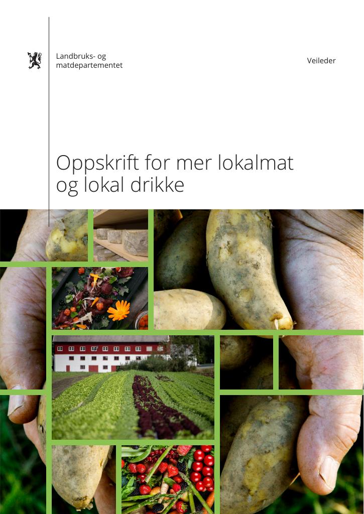 Forsiden av dokumentet Oppskrift for mer lokalmat og lokal drikke