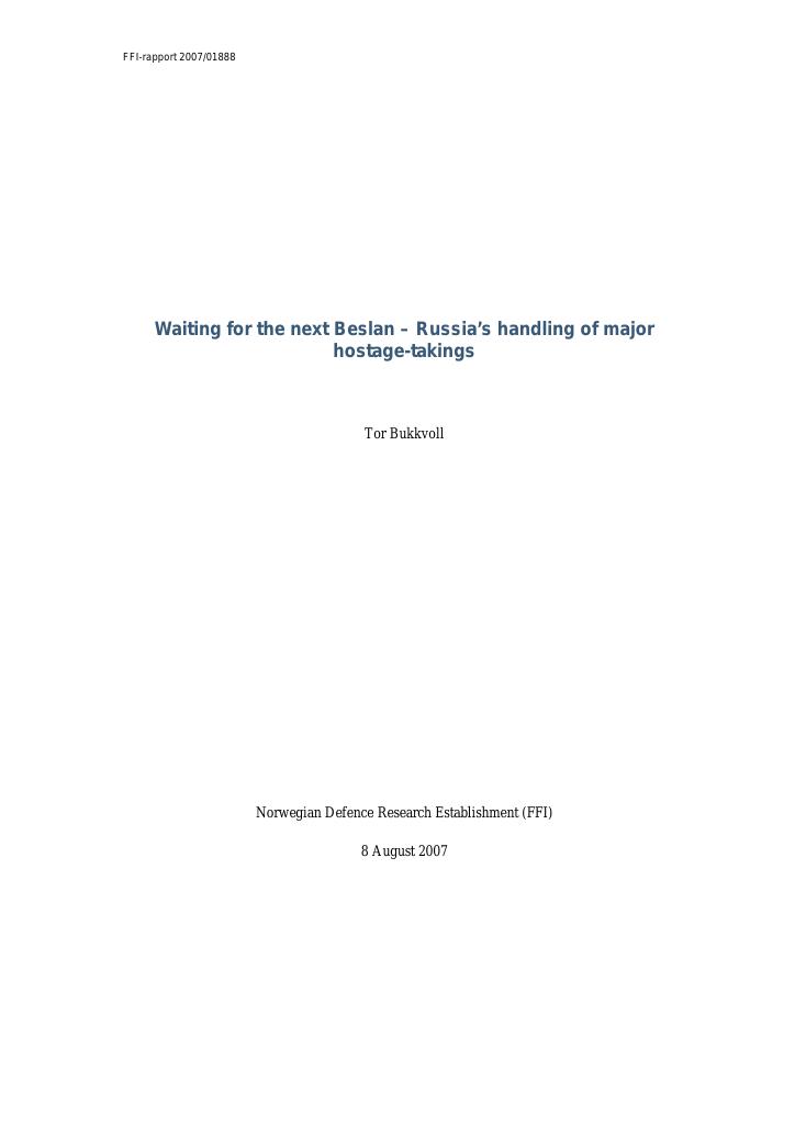 Forsiden av dokumentet Waiting for the next Beslan : Russias handling of major hostage-takings