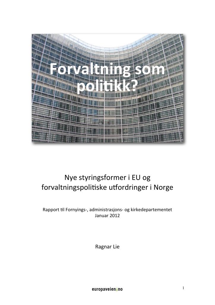 Forsiden av dokumentet Nye styringsformer i EU og forvaltningspolitiske utfordringer i Norge