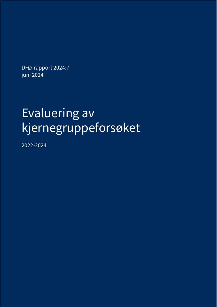 Forsiden av dokumentet Evaluering av kjernegruppeforsøket
2022-2024