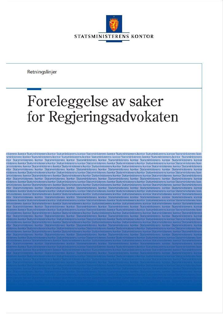 Forsiden av dokumentet Retningslinjer for foreleggelse av saker for Regjeringsadvokaten