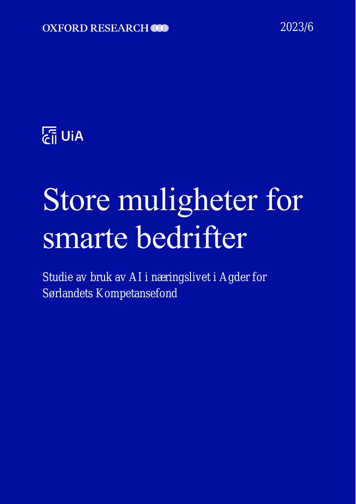 Forsiden av dokumentet Store muligheter for smarte bedrifter - Studie av bruk av AI i næringslivet i Agder for
Sørlandets Kompetansefond